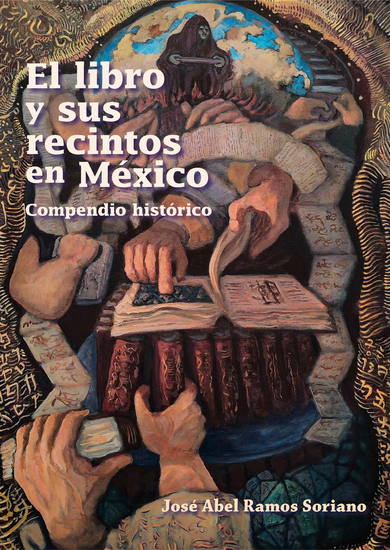 El libro y sus recintos en México - Compendio histórico - cover