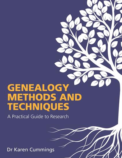 Genealogy Methods and Techniques - A Practical Guide to Research - cover