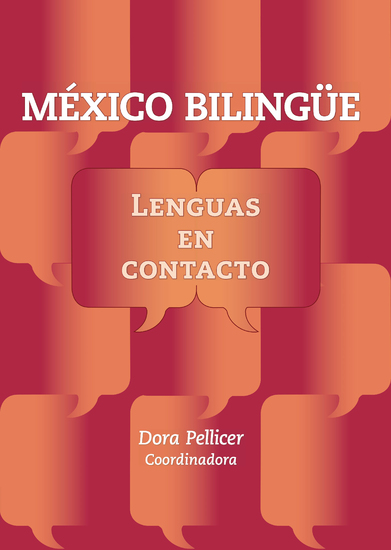México bilingüe - Lenguas en contacto - cover
