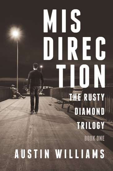 Misdirection - The Rusty Diamond Trilogy (Book 1) - cover