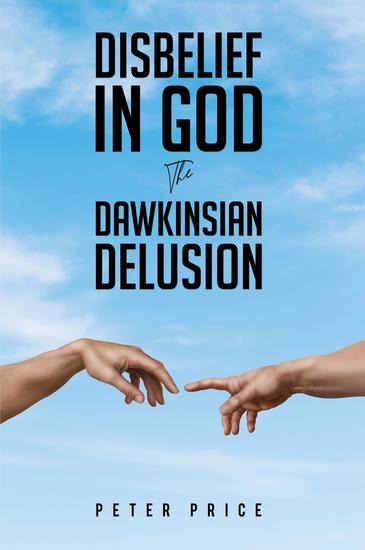 Disbelief in God - The Dawkinsian Delusion - cover