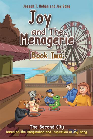 Joy and the Menagerie - Book Two - The Second City - cover