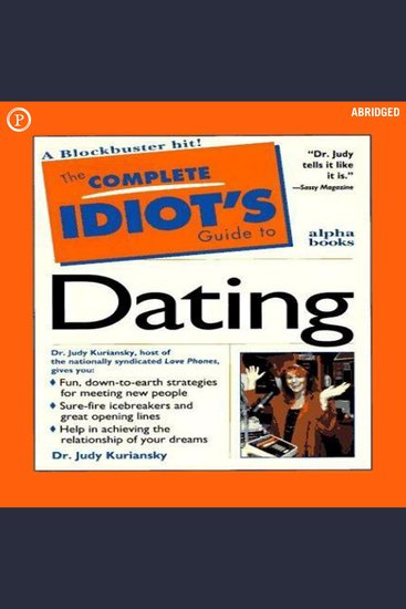 The Complete Idiot's Guide to Dating - cover