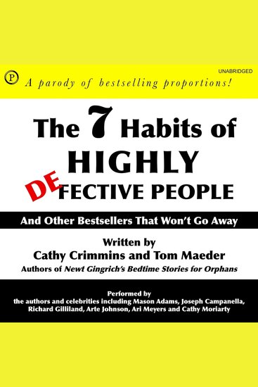 The 7 Habits of Highly Defective People - And Other Bestsellers That Won't Go Away - cover