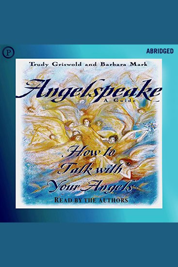 Angelspeake - How to Talk with Your Angels: A Guide - cover