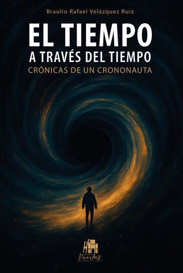 Tiempo a través del tiempo - Crónicas de un crononauta - cover