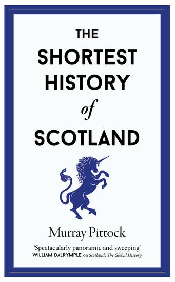 The Shortest History of Scotland - cover