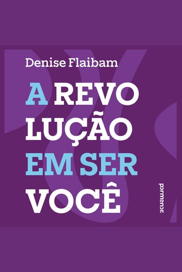 A revolução em ser você - cover