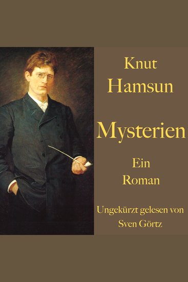 Knut Hamsun: Mysterien - Ein Roman Ungekürzt gelesen - cover