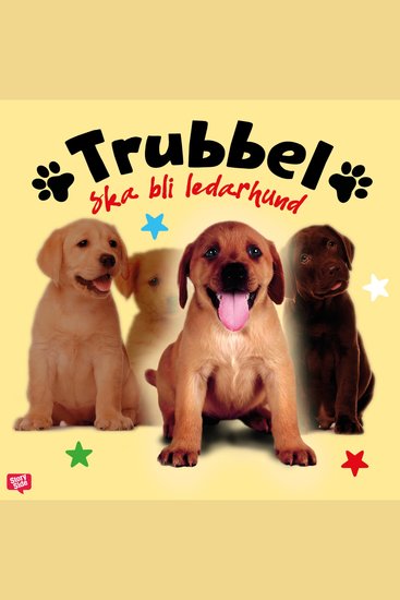 Trubbel ska bli ledarhund - cover