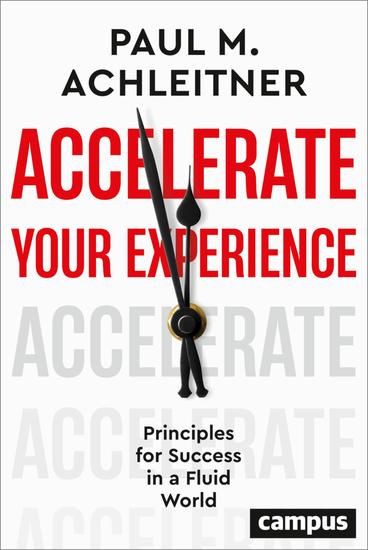 Accelerate Your Experience - Principles for Success in a Fluid World - cover