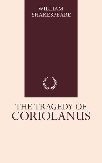 The Tragedy of Coriolanus - cover