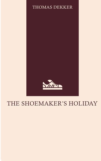The Shoemaker's Holiday - cover