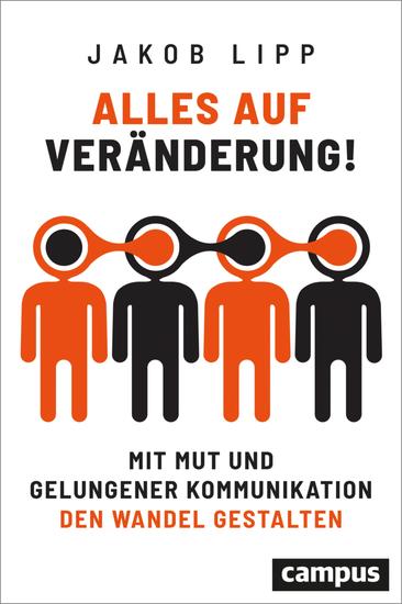 Alles auf Veränderung! - Mit Mut und gelungener Kommunikation den Wandel gestalten - cover