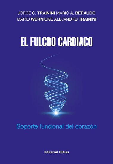 El fulcro cardíaco - Soporte funcional del corazón - cover