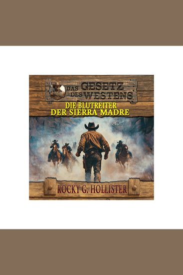 Das Gesetz des Westens Band 7 - Die Blutreiter der Sierra Madre - cover