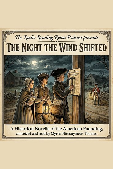 The Night the Wind Shifted - A Historical Novella of the American Founding conceived and read by Myron Hieronymous Thomas - cover