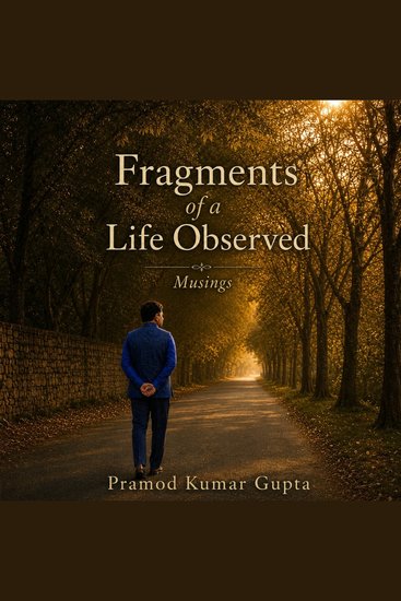 Fragments of a Life Observed - Musings - cover