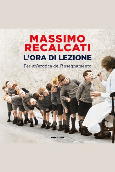L'ora di lezione - Per un'erotica dell'insegnamento - cover