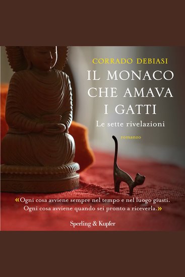 Il monaco che amava i gatti - Le sette rivelazioni - cover