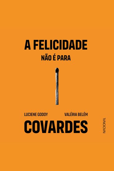 A felicidade não é para covardes - cover