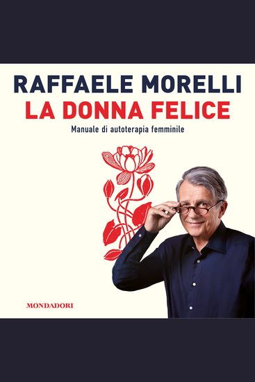 La donna felice - Manuale di autoterapia femminile - cover