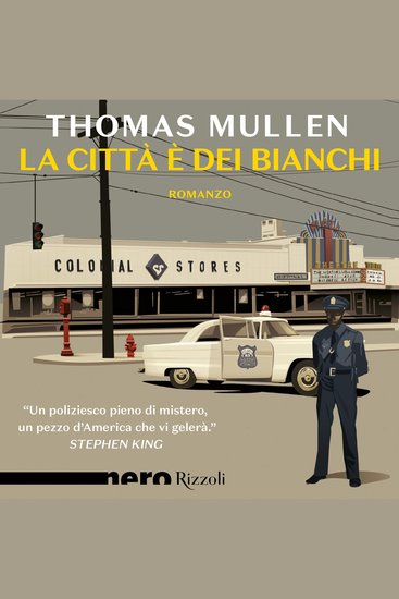 La città è dei bianchi (Nero Rizzoli) - cover