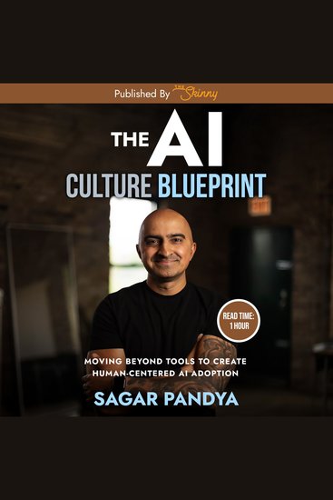 The AI Culture Blueprint - Moving Beyond Tools to Create Human-Centered AI Adoption - cover
