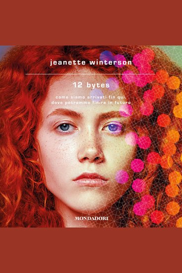 12 Bytes - Come siamo arrivati fin qui dove potremmo finire in futuro - cover