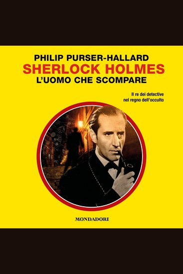 Sherlock Holmes L'uomo che scompare (Il Giallo Mondadori Sherlock) - cover
