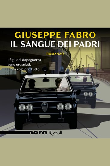 Il sangue dei padri (Nero Rizzoli) - cover