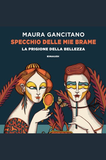 Specchio delle mie brame - La prigione della bellezza - cover