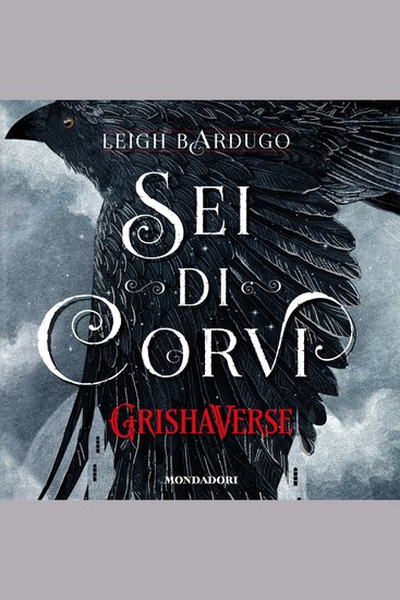 GrishaVerse - Sei di corvi - cover