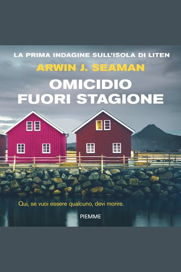Omicidio fuori stagione - La prima indagine sull'isola di Liten - cover