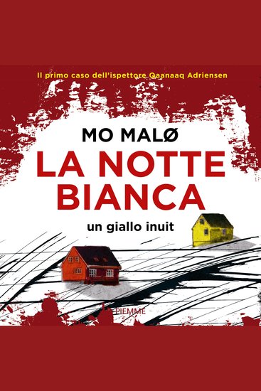 La notte bianca - Un giallo inuit - cover