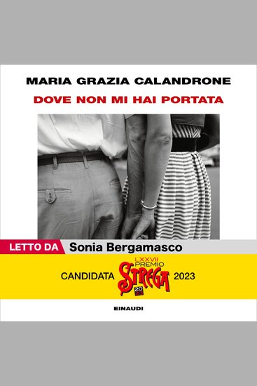 Dove non mi hai portata - Mia madre un caso di cronaca - cover