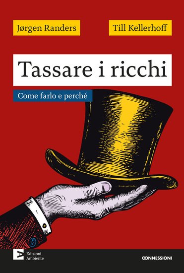 Tassare i ricchi - Come farlo e perché - cover
