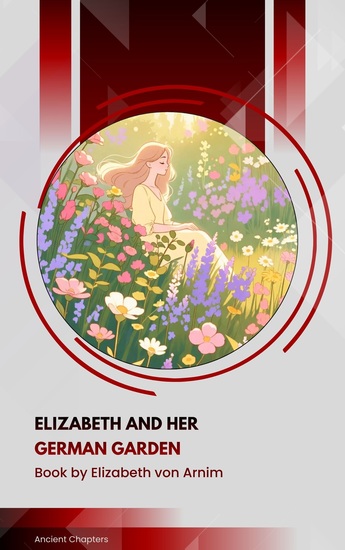 Elizabeth and Her German Garden - cover