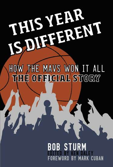 This Year Is Different - How the Mavs Won It All--The Official Story - cover