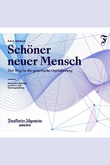 Schöner neuer Mensch - Der Weg in die genetische Optimierung - cover