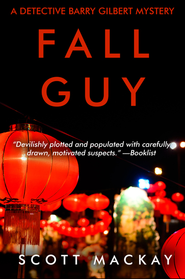 Fall Guy - A Detective Barry Gilbert Mystery - cover