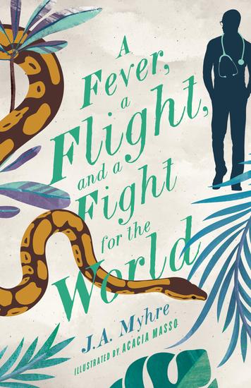 A Fever a Flight and a Fight for the World - The Rwendigo Tales Book Four - cover