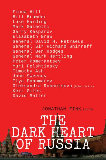 The Dark Heart of Russia - Thirty Experts Journey Through Russia's Hidden Culture - cover