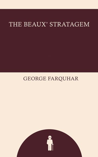 The Beaux' Stratagem - cover