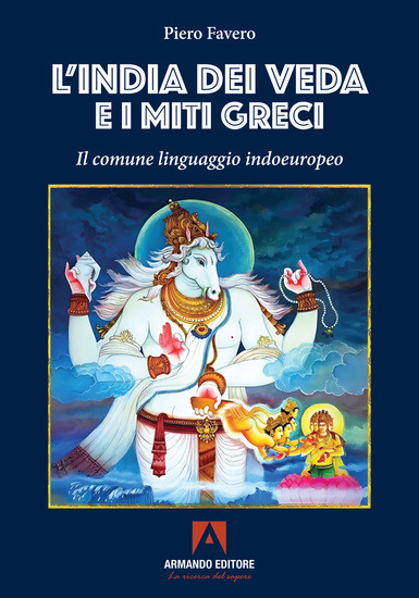 L'india dei veda e i miti greci - il comune linguaggio indoeuropeo - cover