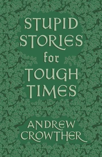 Stupid Stories for Tough Times - cover