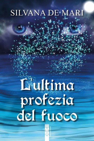 L'ultima profezia del fuoco - Saga degli Ultimi VII - cover