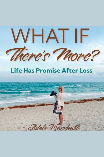 What If There's More - Life Has Promise After Loss - cover