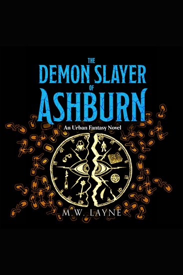 The Demon Slayer of Ashburn - An Urban Fantasy Novel - cover