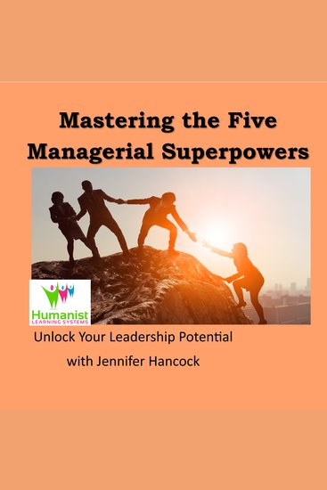 Mastering the Five Managerial Superpowers - cover